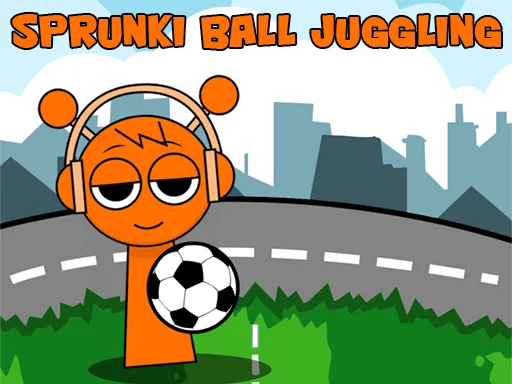 Sprunki Ball Juggling: Endless Session